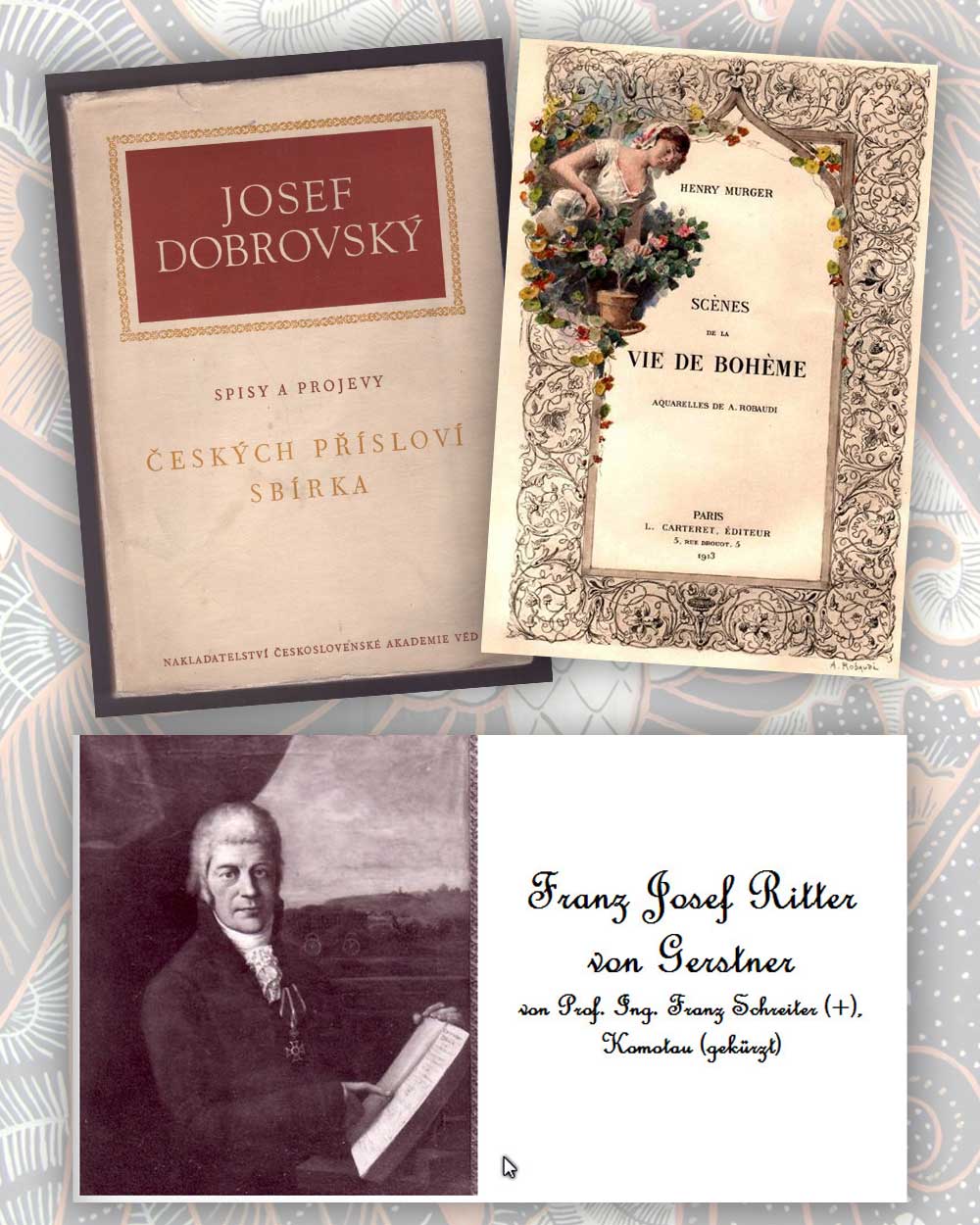 Frany Jozef, Josef Dobrovsky, Henry Murger bohemian writer books