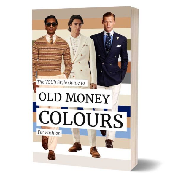 The VOU Guide to Old Money Colours for Fashion